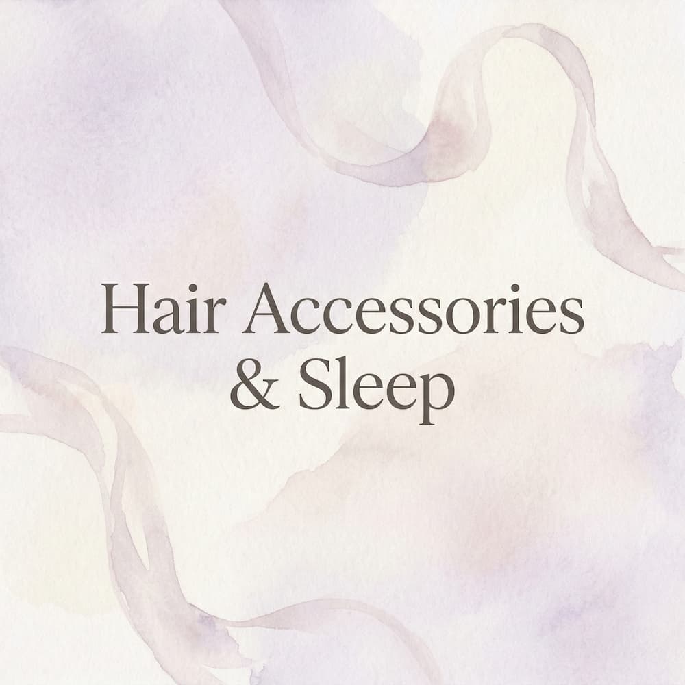Hair Accessories and Sleep Tile