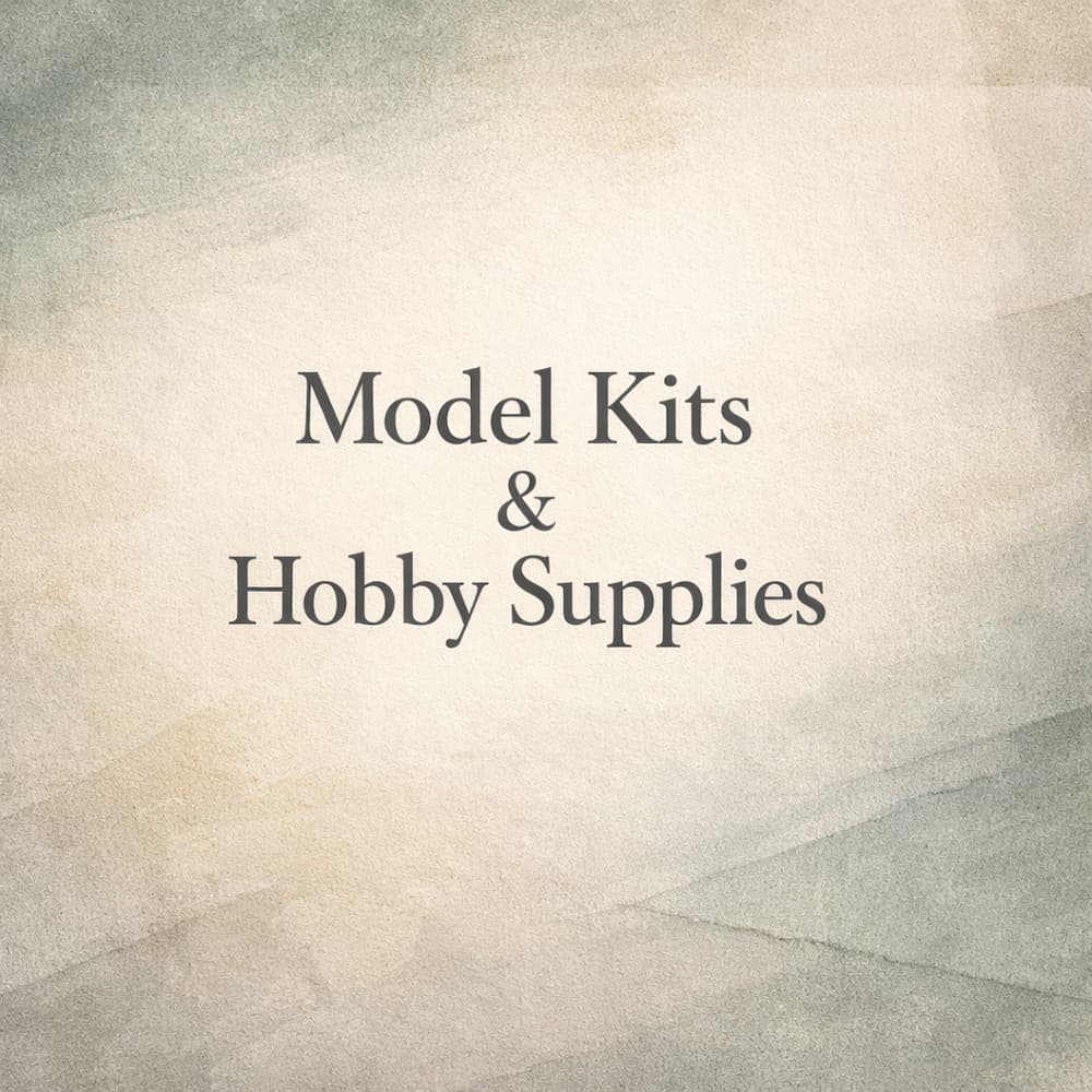 Model Kits and Hobby Supplies