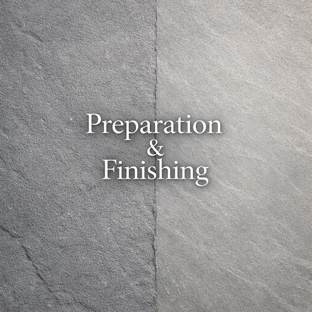 Preparation and Finishing