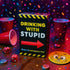 Drinking With Stupid