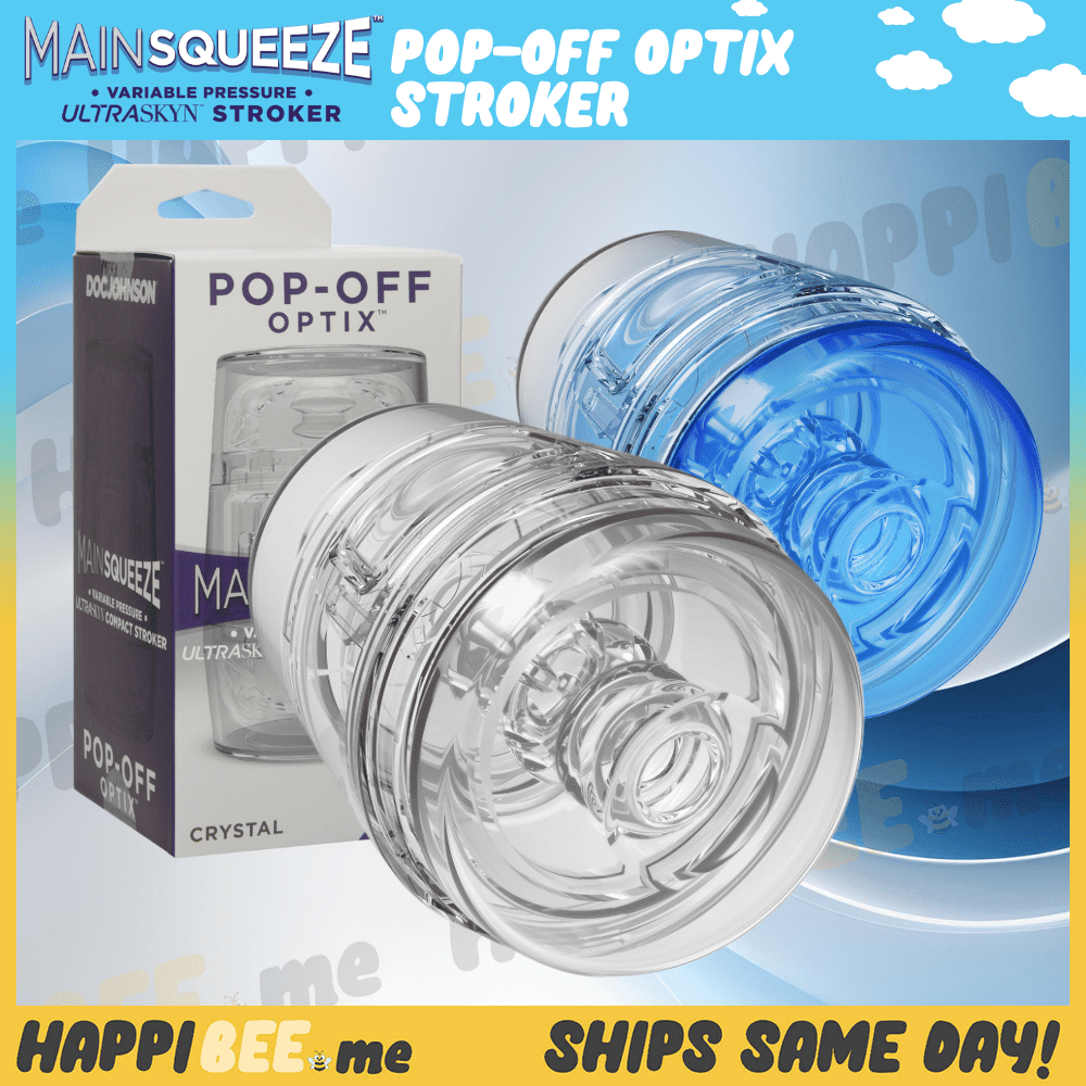 Main Squeeze Pop Off Optix Stroker